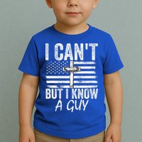 I Can't But I Know A Guy Jesus Cross Funny Christian Toddler T-Shirt