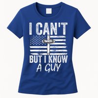 I Can't But I Know A Guy Jesus Cross Funny Christian Womens T-Shirt