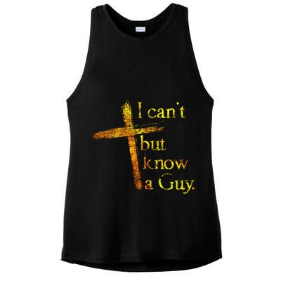 I Can't But I Know A Guy Jesus Cross Funny Christian Ladies PosiCharge Tri-Blend Wicking Tank