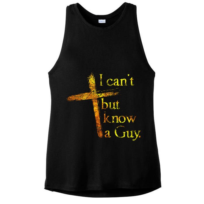 I Can't But I Know A Guy Jesus Cross Funny Christian Ladies PosiCharge Tri-Blend Wicking Tank