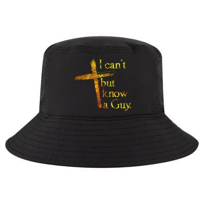I Can't But I Know A Guy Jesus Cross Funny Christian Cool Comfort Performance Bucket Hat