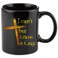 I Can't But I Know A Guy Jesus Cross Funny Christian 11oz C Handle Ceramic Mug