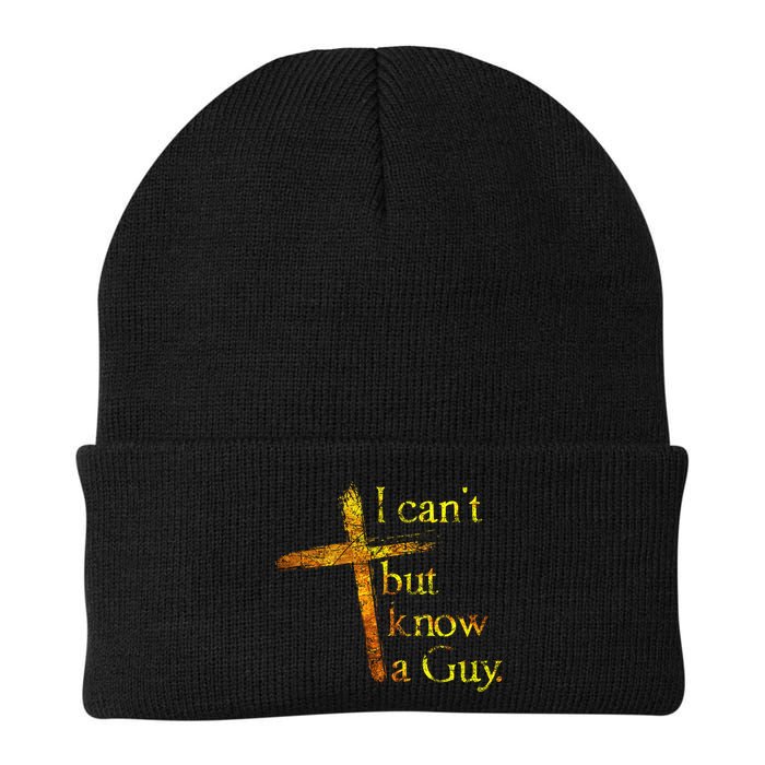 I Can't But I Know A Guy Jesus Cross Funny Christian Beanie