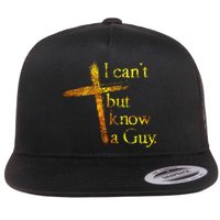 I Can't But I Know A Guy Jesus Cross Funny Christian Flatbill Hat