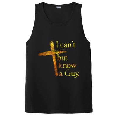 I Can't But I Know A Guy Jesus Cross Funny Christian PosiCharge Competitor Tank