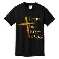 I Can't But I Know A Guy Jesus Cross Funny Christian Kids T-Shirt