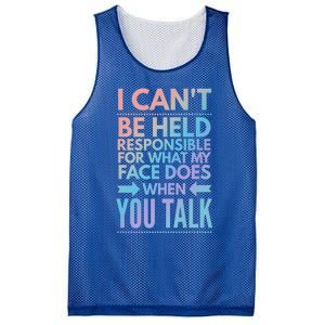 I Can't Be Held Responsible For What My Face Does When You Gift Mesh Reversible Basketball Jersey Tank