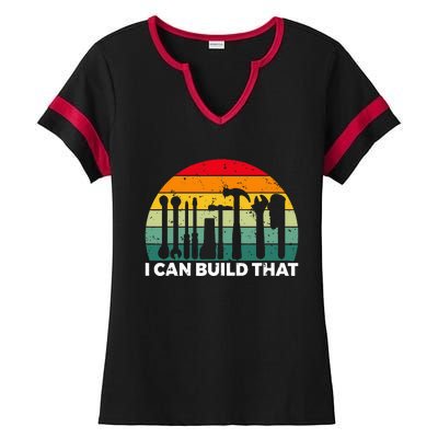 I Can Build That Handyman Woodwork Craftsman Ladies Halftime Notch Neck Tee