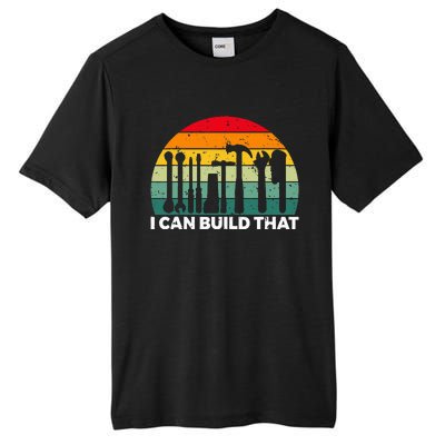 I Can Build That Handyman Woodwork Craftsman Tall Fusion ChromaSoft Performance T-Shirt