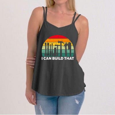 I Can Build That Handyman Woodwork Craftsman Women's Strappy Tank