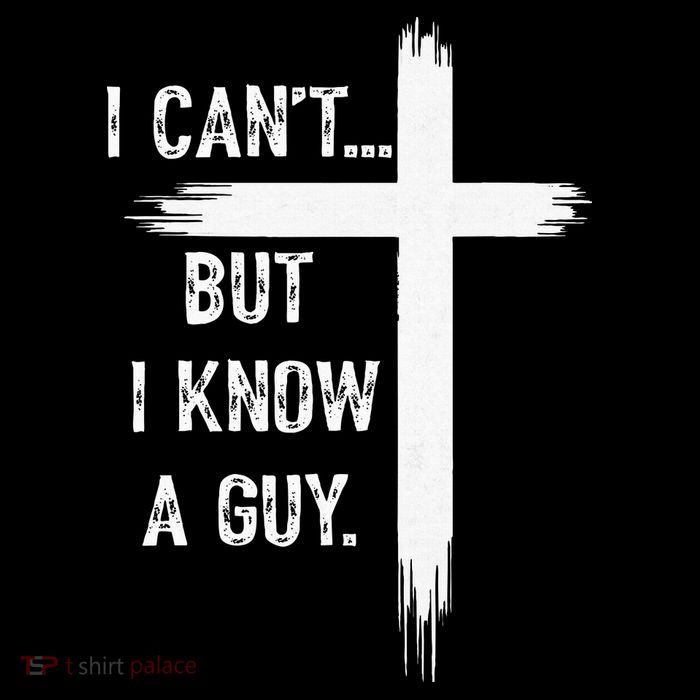 I Can't But I Know a Guy Christian Faith Believer Religious Bucket Hat