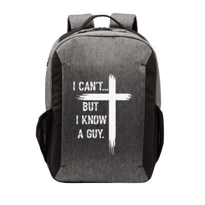 I Can't But I Know a Guy Christian Faith Believer Religious Vector Backpack