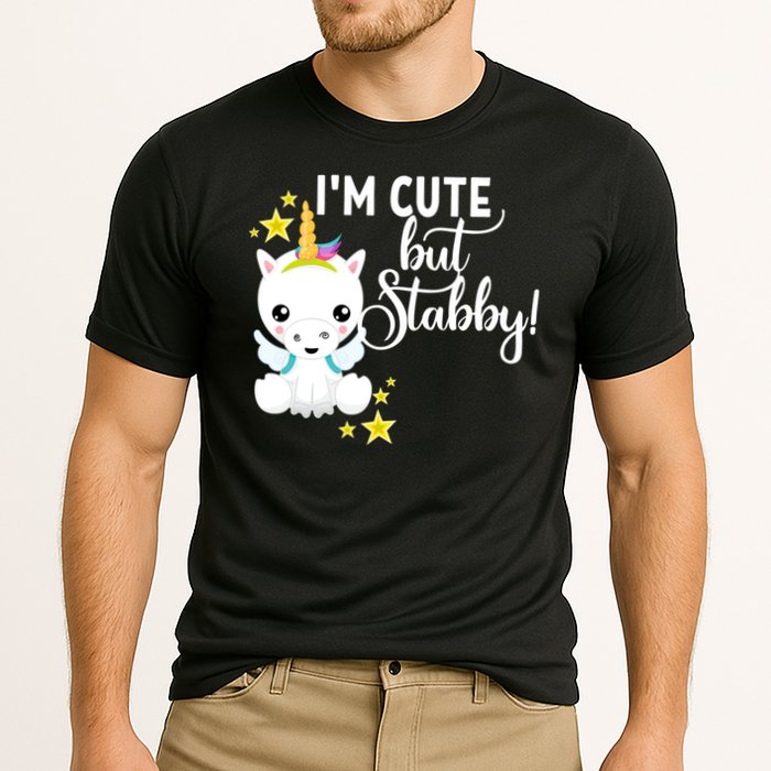 I'm Cute But Stabby Unicorn Feeling A Bit Stabby Today Gift Performance Shirt
