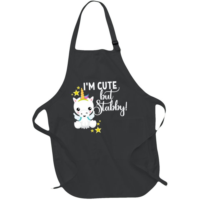 I'm Cute But Stabby Unicorn Feeling A Bit Stabby Today Gift Apron