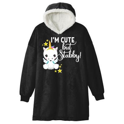 I'm Cute But Stabby Unicorn Feeling A Bit Stabby Today Gift Hooded Wearable Blanket