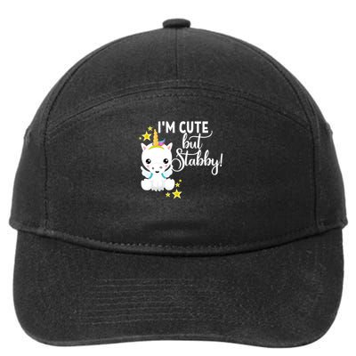 I'm Cute But Stabby Unicorn Feeling A Bit Stabby Today Gift 7-Panel Snapback Hat