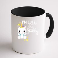 I'm Cute But Stabby Unicorn Feeling A Bit Stabby Today Gift Mug