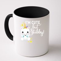 I'm Cute But Stabby Unicorn Feeling A Bit Stabby Today Gift Mug