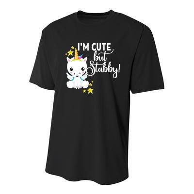 I'm Cute But Stabby Unicorn Feeling A Bit Stabby Today Gift Youth Performance Sprint T-Shirt