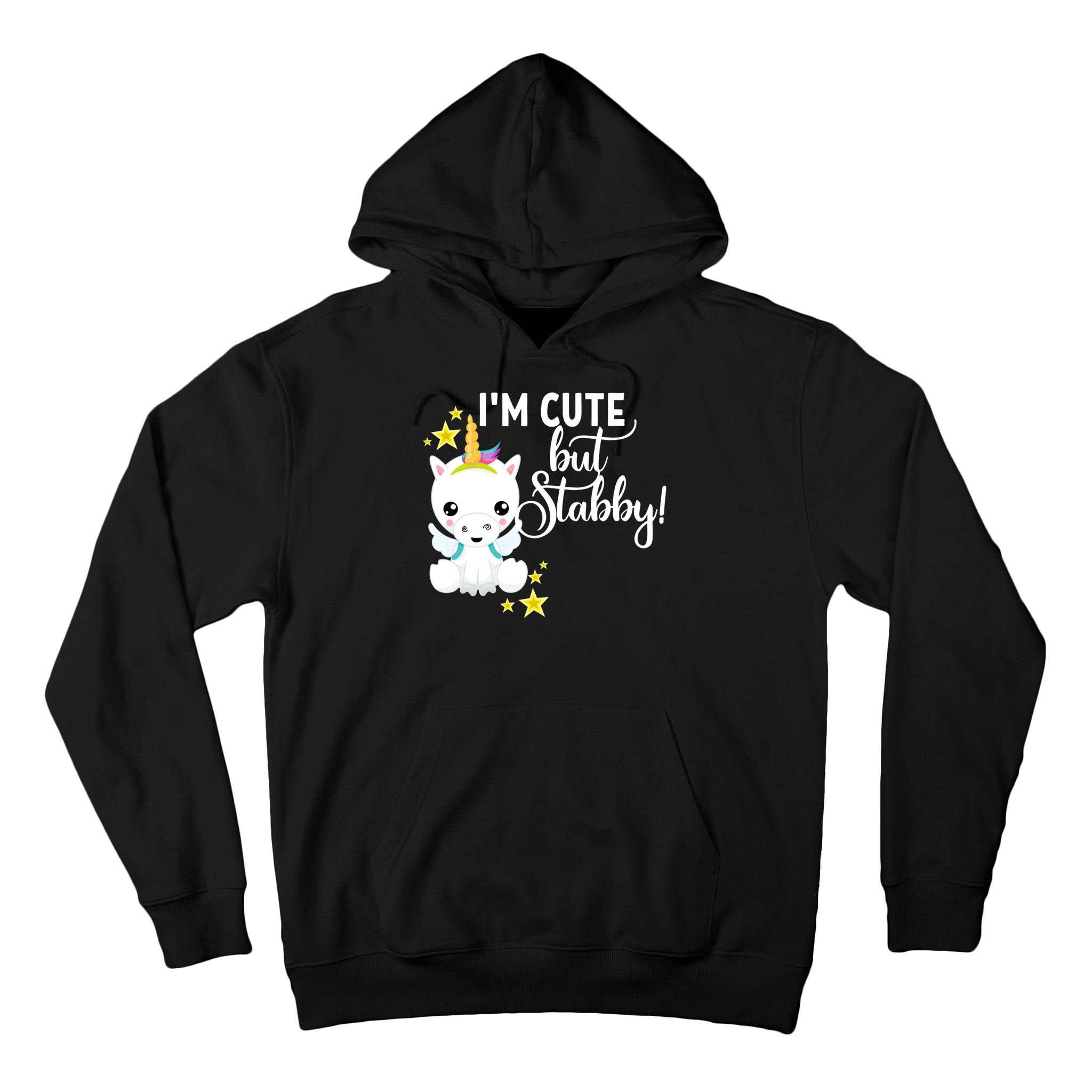 I'm Cute But Stabby Unicorn Feeling A Bit Stabby Today Gift Tall Hoodie