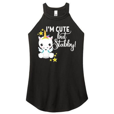 I'm Cute But Stabby Unicorn Feeling A Bit Stabby Today Gift Women's Perfect Tri Rocker Tank