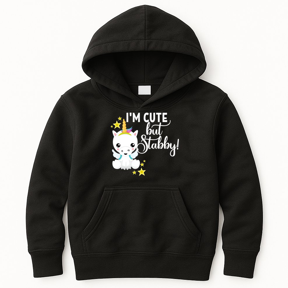 I'm Cute But Stabby Unicorn Feeling A Bit Stabby Today Gift Kids Hoodie