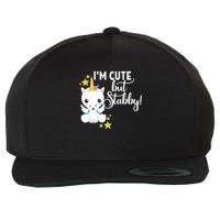 I'm Cute But Stabby Unicorn Feeling A Bit Stabby Today Gift Wool Snapback Cap