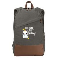I'm Cute But Stabby Unicorn Feeling A Bit Stabby Today Gift Cotton Canvas Backpack
