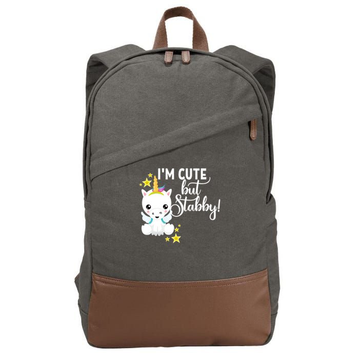 I'm Cute But Stabby Unicorn Feeling A Bit Stabby Today Gift Cotton Canvas Backpack