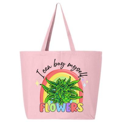 I Can Buy Myself Flowers Stoner Happy 420 Days Cannabis 25L Jumbo Tote