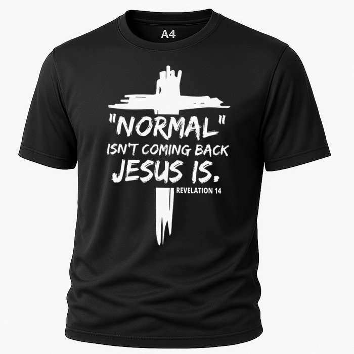 Isnt Coming Back Jesus Is Christian Normal Performance Shirt