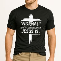 Isnt Coming Back Jesus Is Christian Normal Performance Shirt