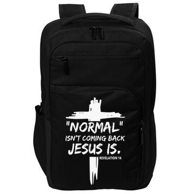 Isnt Coming Back Jesus Is Christian Normal Impact Tech Backpack