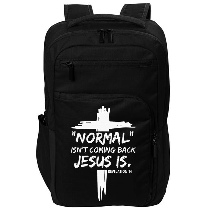 Isnt Coming Back Jesus Is Christian Normal Impact Tech Backpack