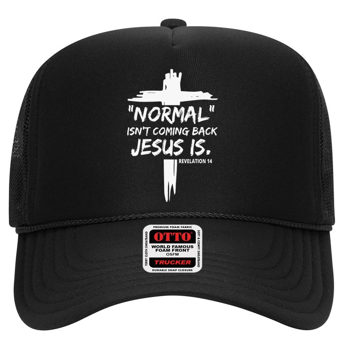 Isnt Coming Back Jesus Is Christian Normal Trucker Hat