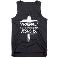 Isnt Coming Back Jesus Is Christian Normal Tank Top