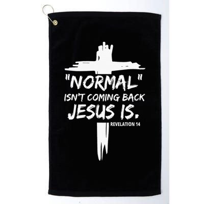 Isnt Coming Back Jesus Is Christian Normal Golf Towel