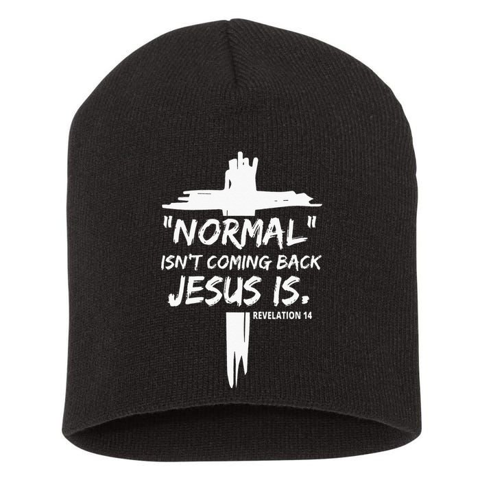 Isnt Coming Back Jesus Is Christian Normal Short Acrylic Beanie