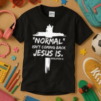 Isnt Coming Back Jesus Is Christian Normal Kids T-Shirt