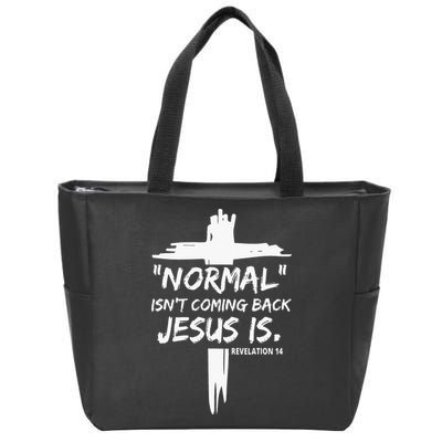 Isnt Coming Back Jesus Is Christian Normal Zip Tote Bag
