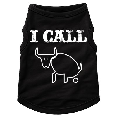 I Call Bull Shit Doggie Tank