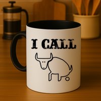 I Call Bull Shit Mug
