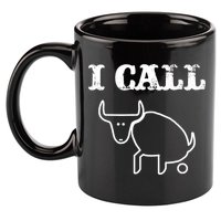 I Call Bull Shit 11oz C Handle Ceramic Mug