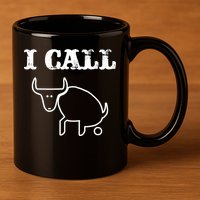 I Call Bull Shit 11oz C Handle Ceramic Mug