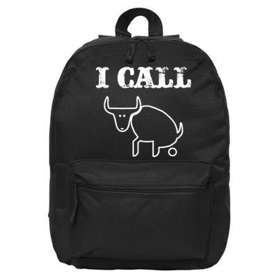 I Call Bull Shit 16 in Basic Backpack