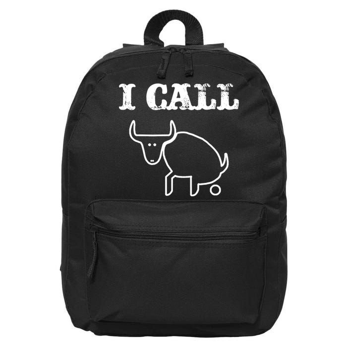 I Call Bull Shit 16 in Basic Backpack
