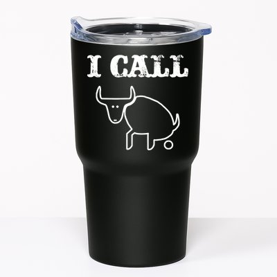 I Call Bull Shit Tumbler