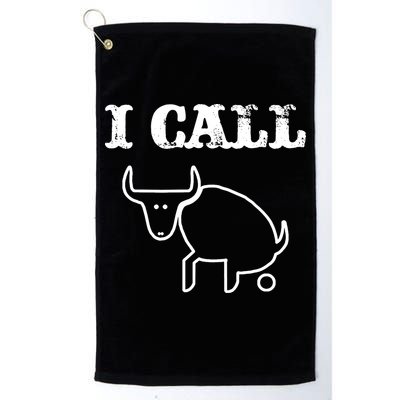 I Call Bull Shit Golf Towel