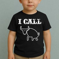 I Call Bull Shit Toddler T-Shirt