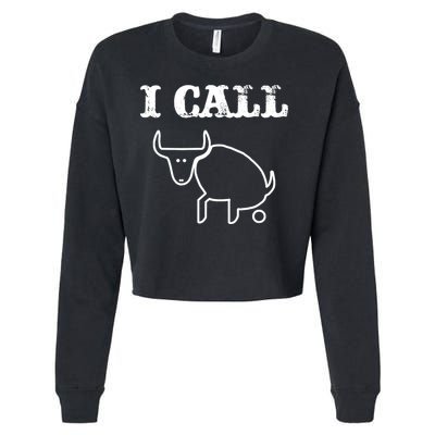 I Call Bull Shit Cropped Pullover Crew
